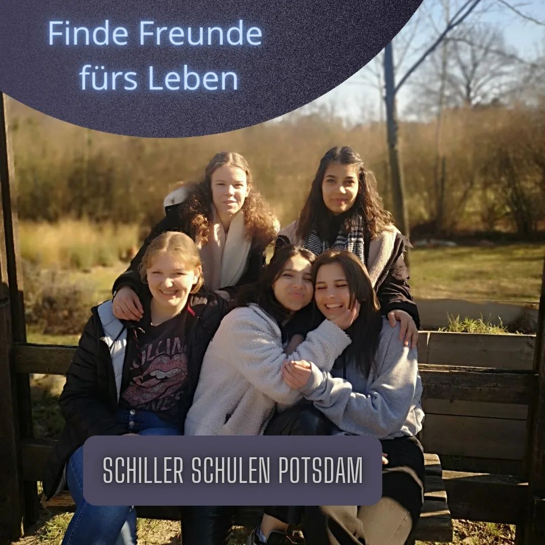 You are currently viewing Finde Freunde fürs Leben an den Schiller Schulen Potsdam